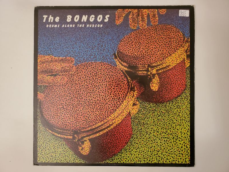 The Bongos Drums Along The Hudson vinyl record